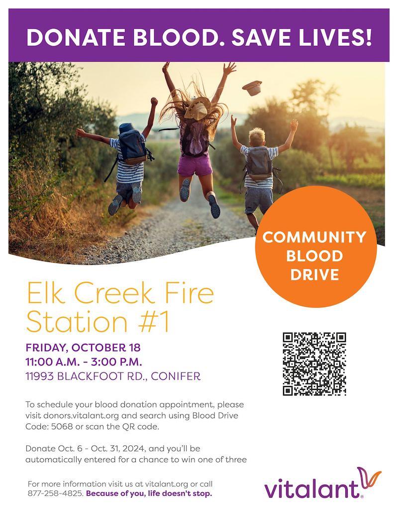 Donate blood. Save lives. Blood drive at Elk Creek Fire Station 1 on October 18, 2024 from 11 am to 3 pm.